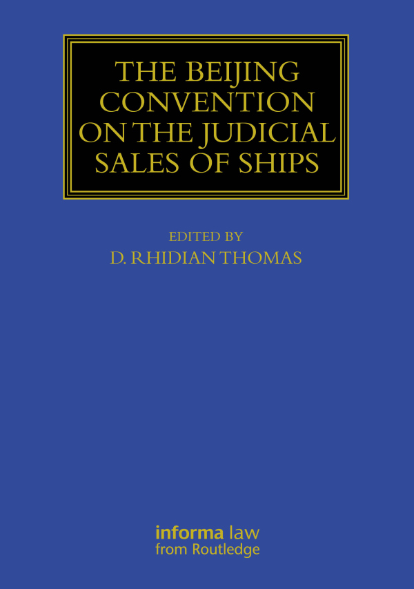 Levně Beijing Convention on the Judicial Sales of Ships