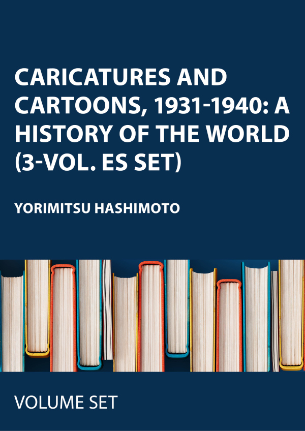 Levně Caricatures and Cartoons, 1931-1940: A History of the World (3-vol. ES set)
