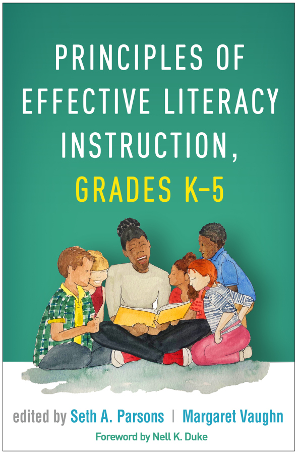 Principles of Effective Literacy Instruction, Grades K-5 Guilford Publications