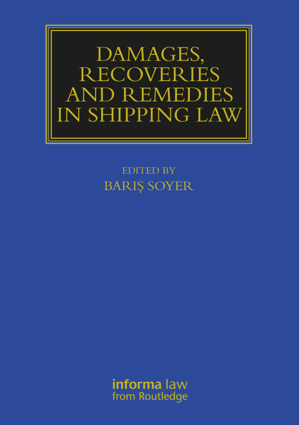 Levně Damages, Recoveries and Remedies in Shipping Law