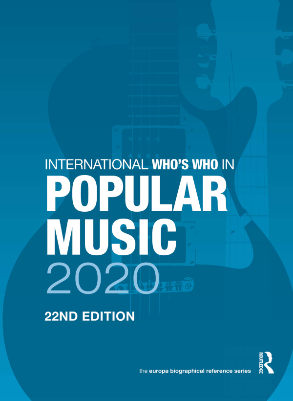 International Whos Who in Popular Music 2020 Taylor & Francis
