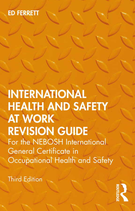 International Health and Safety at Work Revision Guide Taylor & Francis