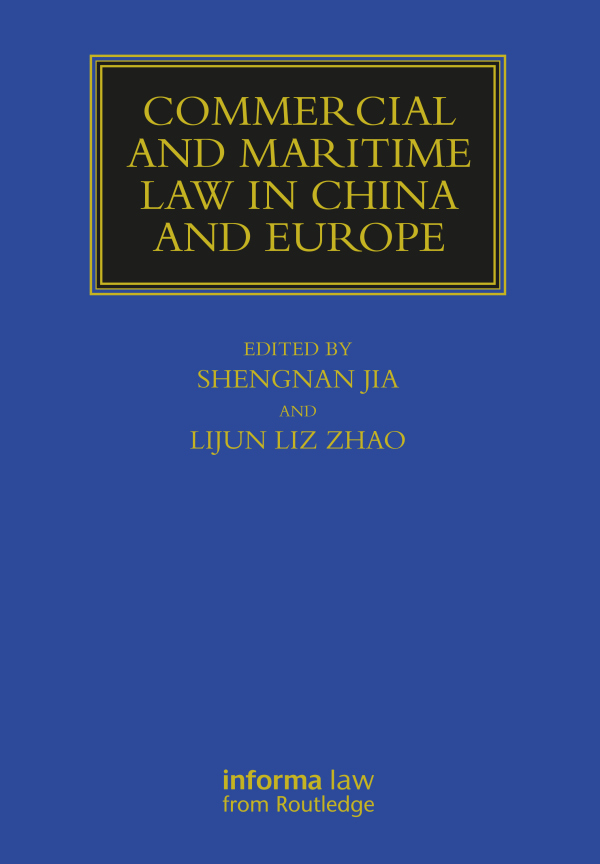 Levně Commercial and Maritime Law in China and Europe