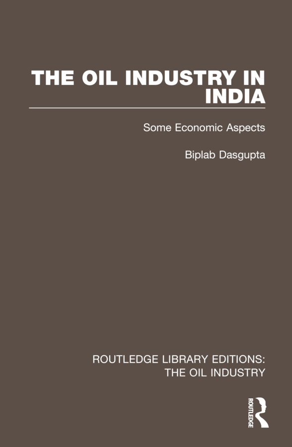 Oil Industry in India Taylor & Francis