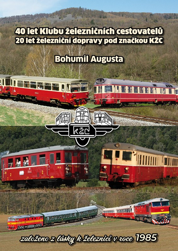Levně 40 let Klubu železničních cestovatelů, 20 let železniční dopravy pod značkou KŽC