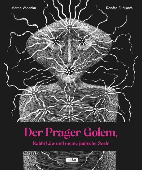 Der Prager Golem, Rabbi Löw und meine ju¨dische Seele