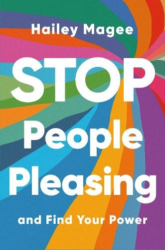 Levně STOP PEOPLE PLEASING And Find Your Power