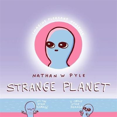 Levně Strange Planet: The Comic Sensation of the Year - Now on Apple TV+