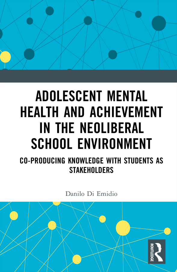 Levně Adolescent Mental Health and Achievement in the Neoliberal School Environment