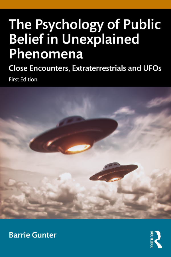 Psychology of Public Belief in Unexplained Phenomena Taylor & Francis