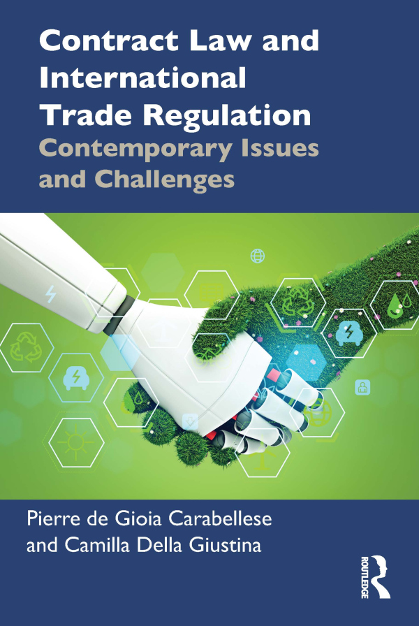 Contract Law and International Trade Regulation Taylor & Francis