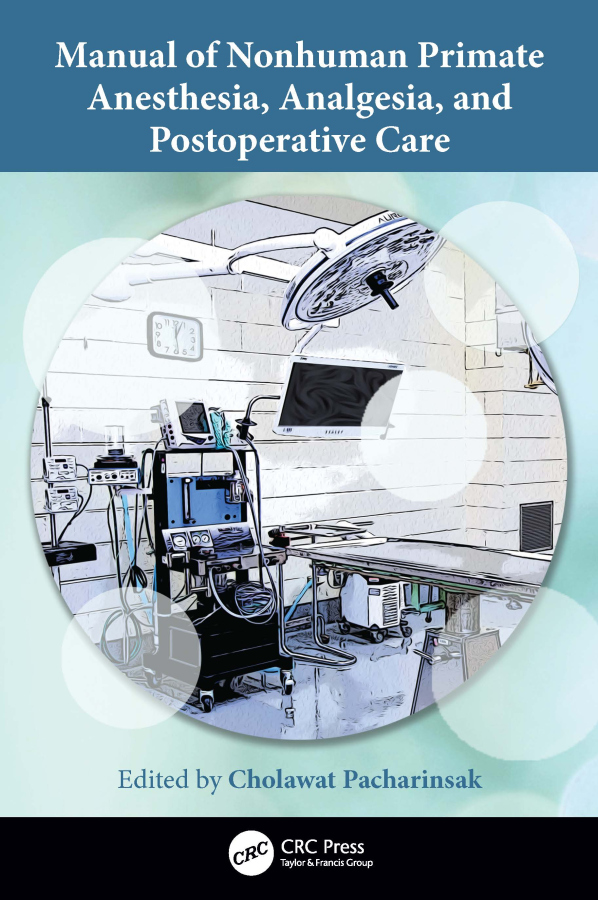 Levně Manual of Nonhuman Primate Anesthesia, Analgesia, and Postoperative Care
