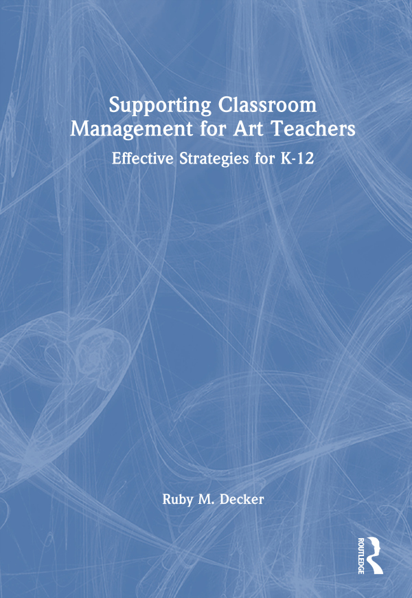 Levně Supporting Classroom Management for Art Teachers
