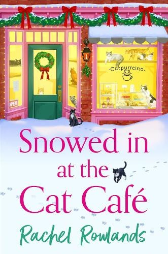 Levně Snowed In at the Cat Cafe, A purr-fectly cosy romance to warm your heart!