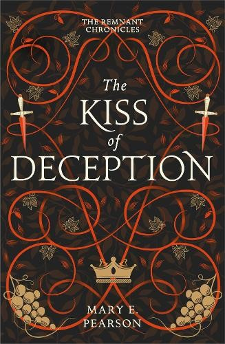Levně Kiss of Deception, The first book of the New York Times bestselling Remnant Chronicles