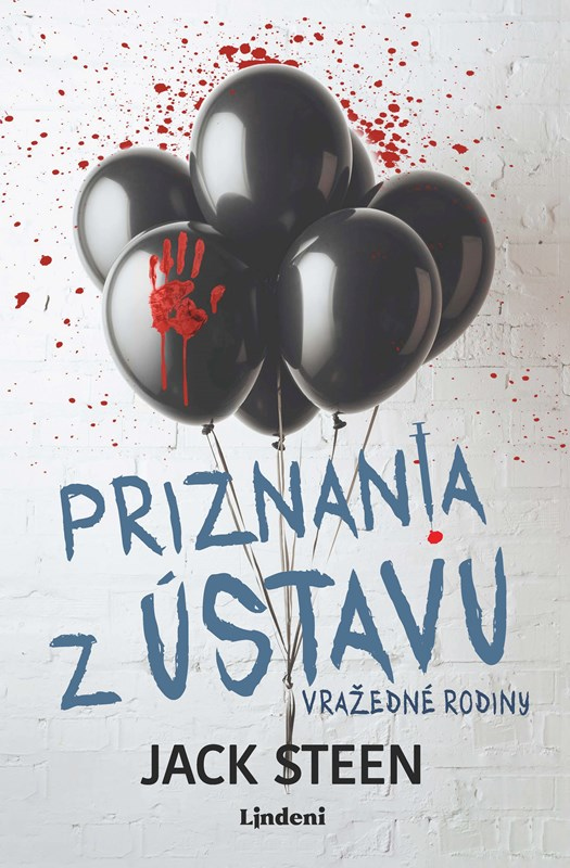 Priznania z ústavu Vražedné rodiny - Jack Steen