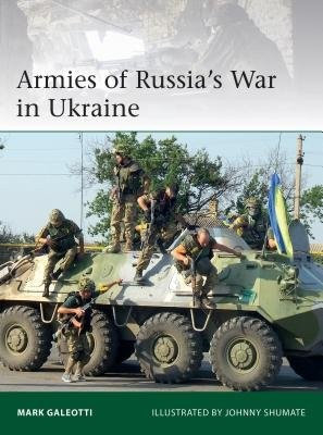 Levně Armies of Russia's War in Ukraine