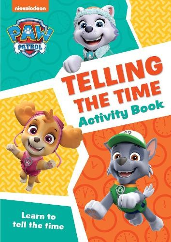 Levně PAW Patrol Telling The Time Activity Book, Get Set for School!