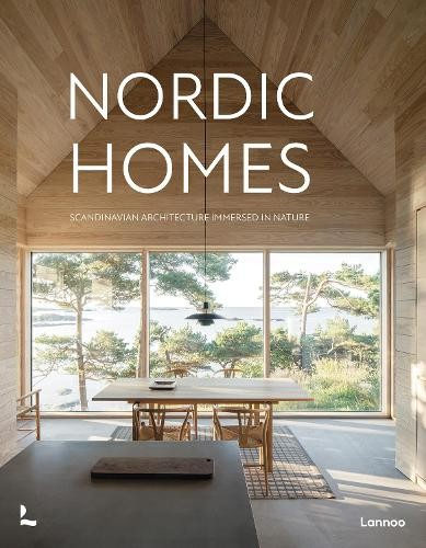 Nordic Homes, Scandinavian Architecture Immersed in Nature