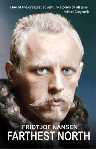 Levně Farthest North, The Greatest Arctic Adventure Story