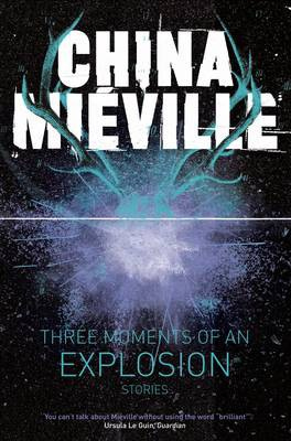 Levně Three Moments of an Explosion: Stories