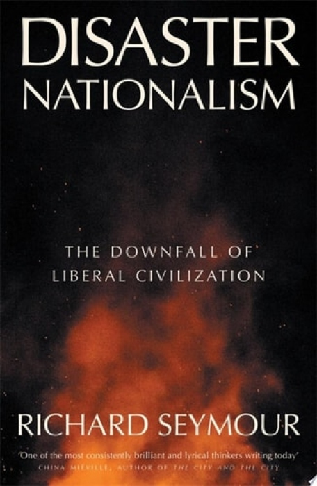 Disaster Nationalism, The Downfall of Liberal Civilization