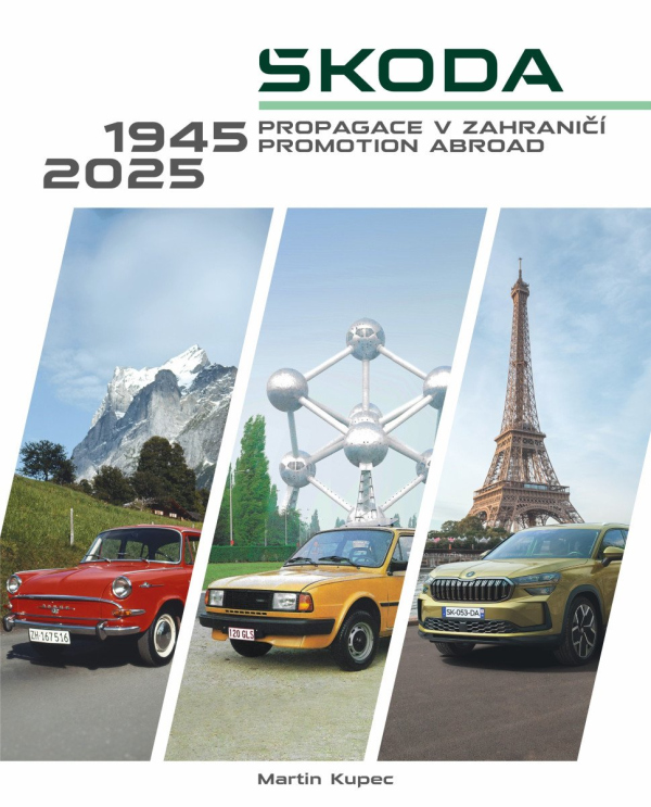 Levně Škoda - Propagace v zahraničí / Promotion abroad 1945-2025