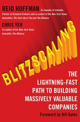 Levně Blitzscaling, The Lightning-Fast Path to Building Massively Valuable Companies