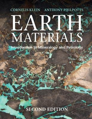 Earth Materials, Introduction to Mineralogy and Petrology Cambridge University Press
