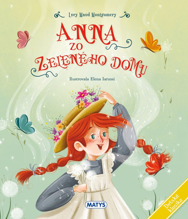 Levně Detská klasika: Anna zo Zeleného domu