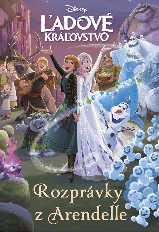 Levně Ľadové kráľovstvo - Rozprávky z Arendelle