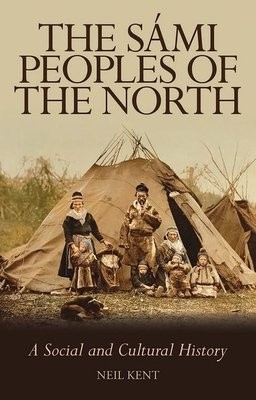 Levně Sami Peoples of the North, A Social and Cultural History