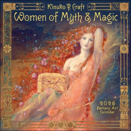 Women of Myth a Magic 2026 Fantasy Art Wall Calendar by Kinuko Craft