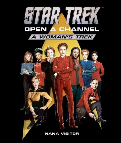 Levně Star Trek: Open a Channel: A Woman's Trek