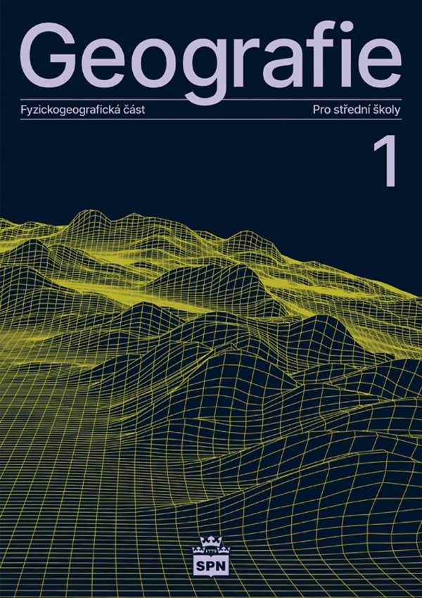 Geografie pro střední školy 1 - Fyzickogeografická část