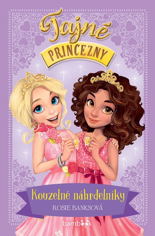 Levně Tajné princezny - Kouzelné náhrdelníky
