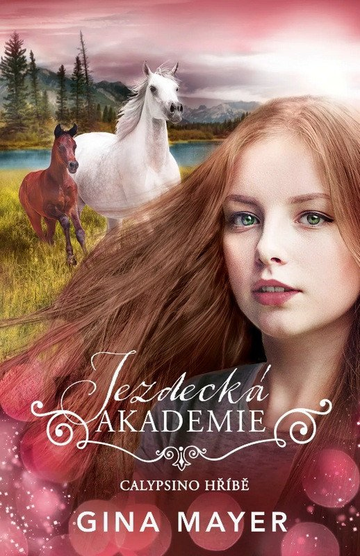 Levně Jezdecká akademie 6 - Calypsino hříbě