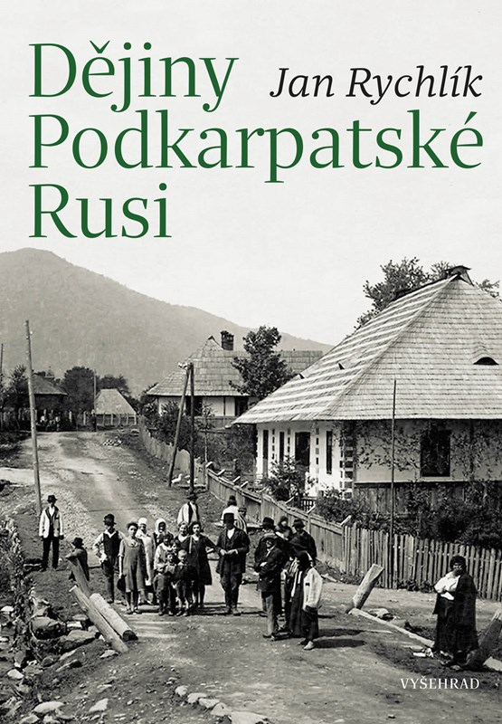 Levně Dějiny Podkarpatské Rusi