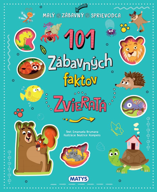 Levně 101 zábavných faktov: Zvieratá