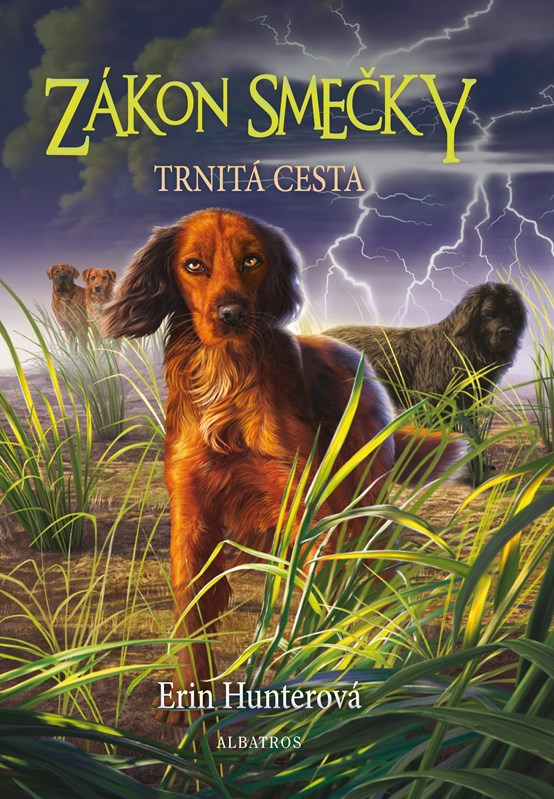 Levně Zákon smečky (4) - Trnitá cesta