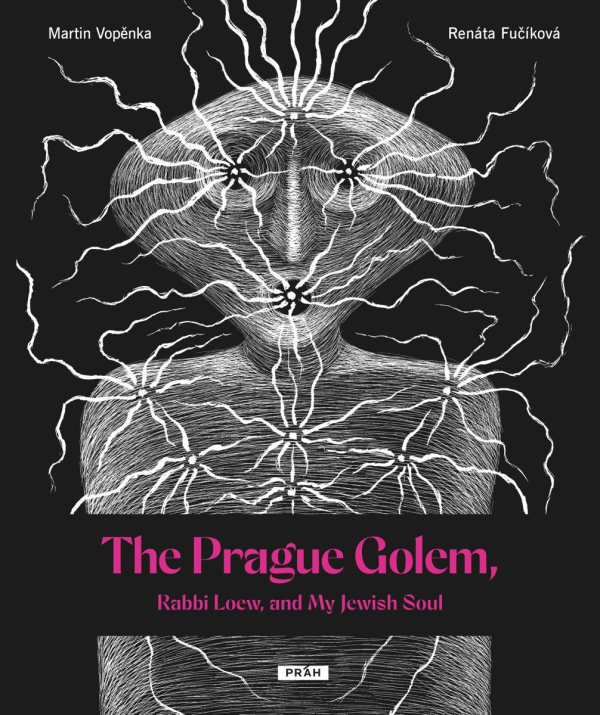 The Prague Golem, Rabbi Loew, and My Jewish Soul