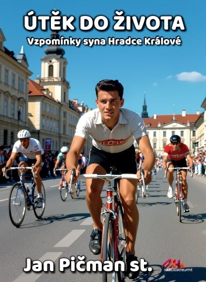Útěk do života - Vzpomínky syna Hradce Králové