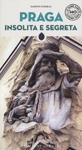 Praga insolita e segreta Editions Jonglez sarl