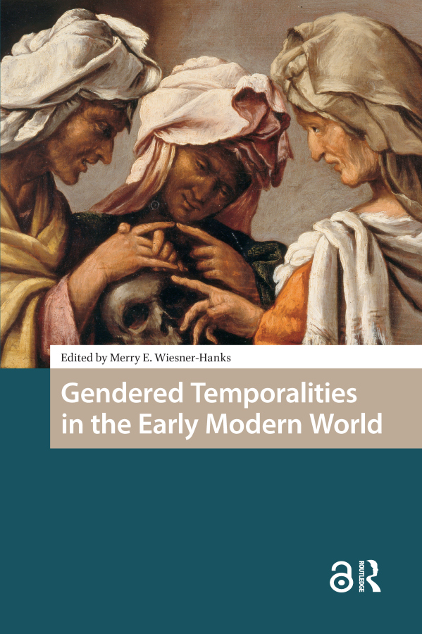 Levně Gendered Temporalities in the Early Modern World