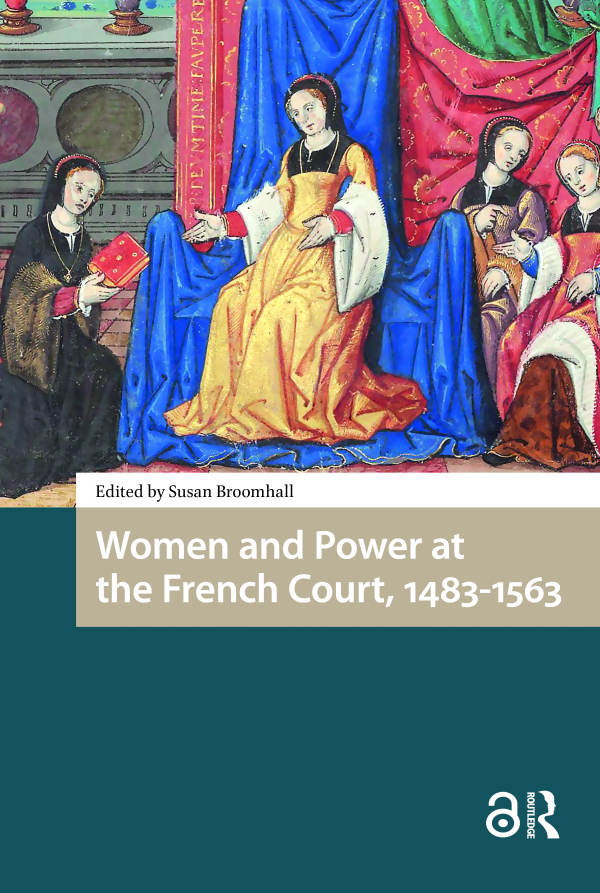 Levně Women and Power at the French Court, 1483-1563