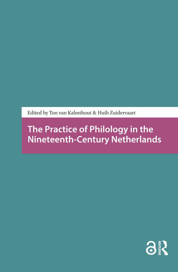 Levně Practice of Philology in the Nineteenth-Century Netherlands