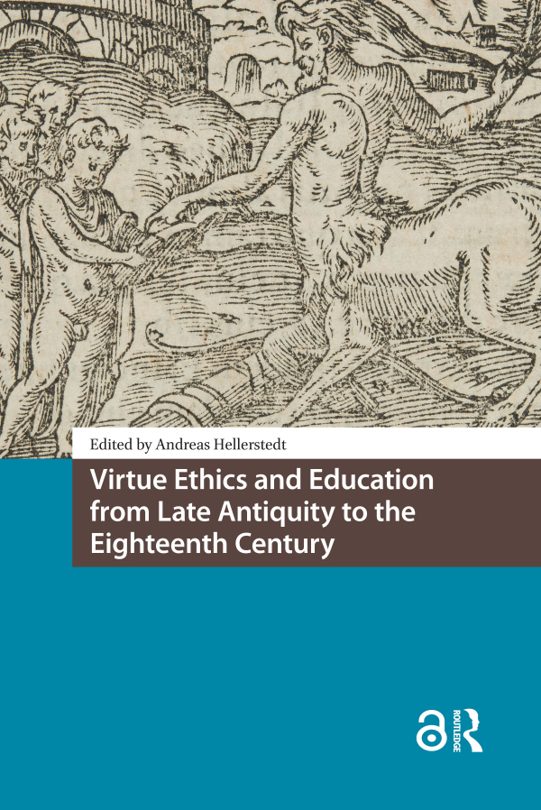 Levně Virtue Ethics and Education from Late Antiquity to the Eighteenth Century