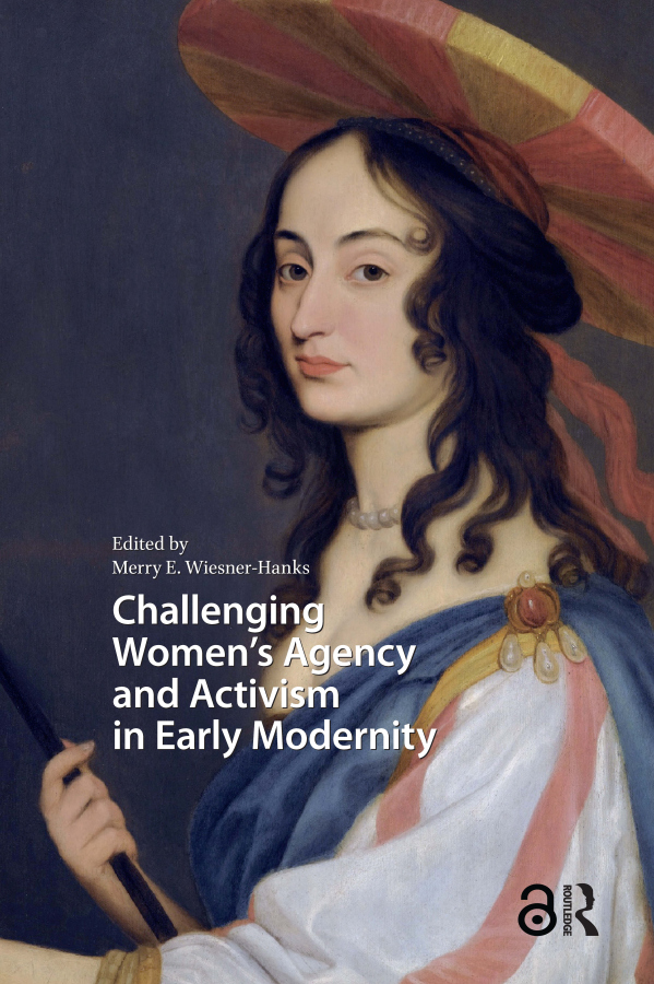 Levně Challenging Women's Agency and Activism in Early Modernity