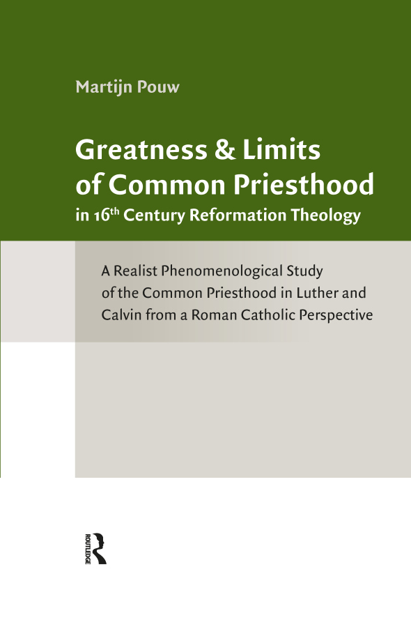 Levně Greatness and Limits of Common Priesthood in 16th Century Reformation Theology