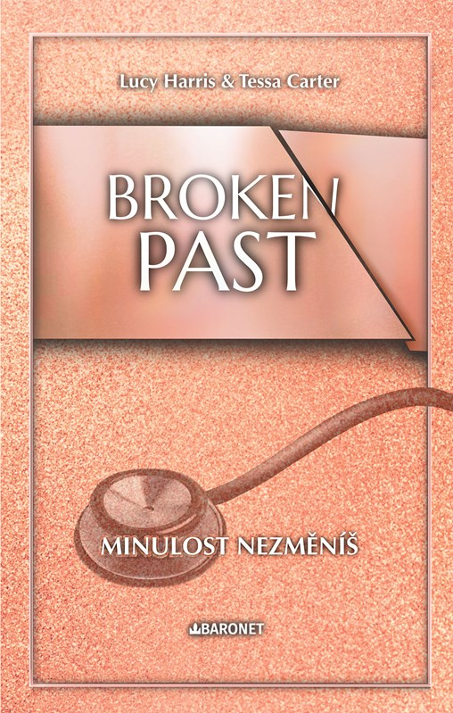 Levně Broken Past: Minulost nezměníš